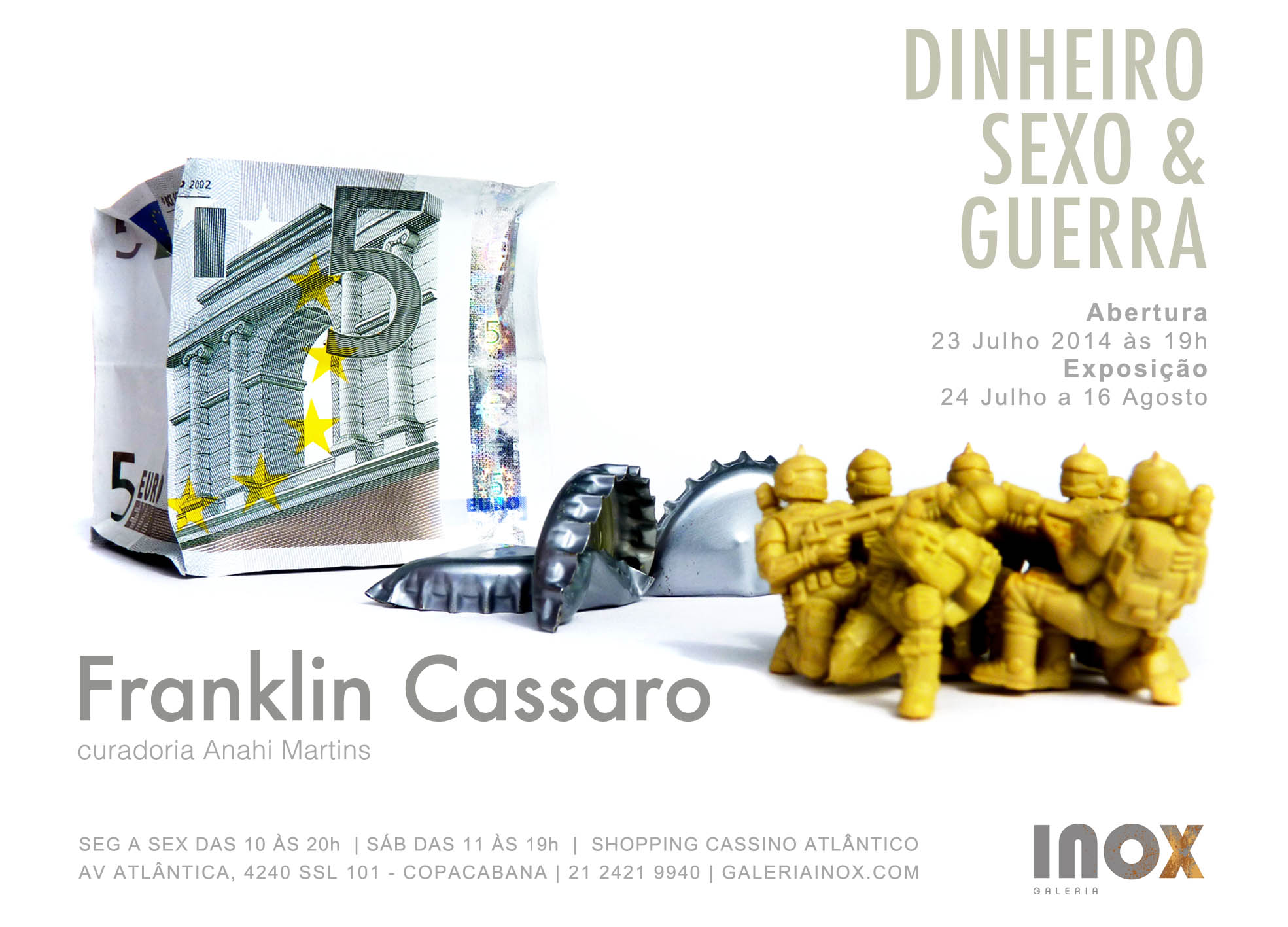 Franklin Cassaro | Dinheiro Sexo & Guerra | 23 de Julho