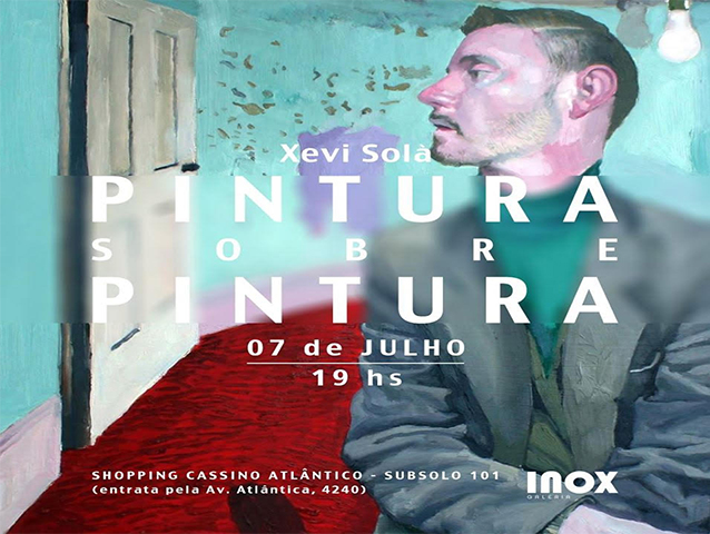 Xevi Solà | Pintura sobre pintura | 7 de Julho