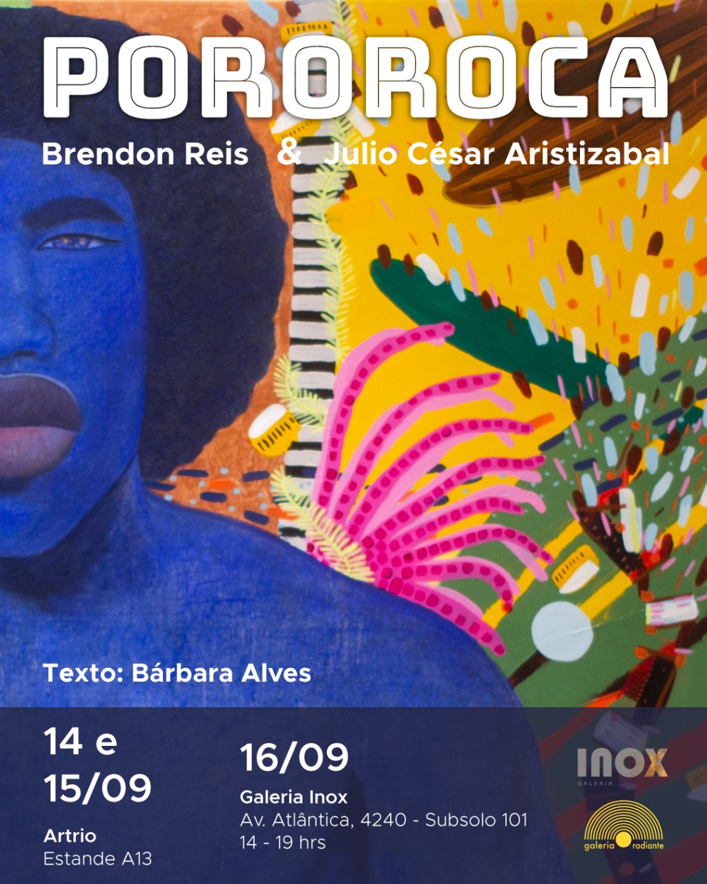 Brendon Reis & Julio César Aristizabal | Pororoca | 16 de setembro